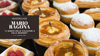 Masterclass "Il banco delle colazioni e delle merende" a cura del Pastry Chef Mario Ragona