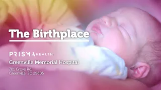 Birthplace Tour - Prisma Health Greenville Memorial Hospital