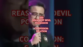 SIN: Reason of Devil Possession -Fr. Francisco Syquia #spiritualwarfare #devilpossession #confession