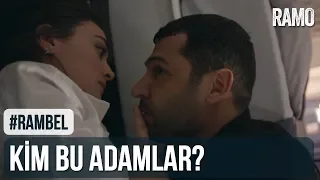 Kim Bu Adamlar? | #Rambel | Ramo