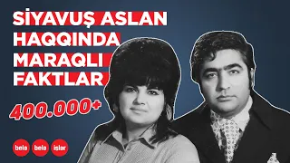 Səyavuş Aslan həyat yoldaşından niyə ayrıldı?