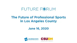 Future Forum: The Future of Sports in Los Angeles (2020)