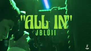 JBLUII - All In (Official Video)