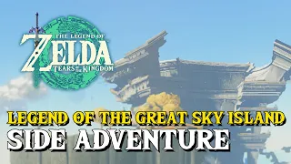 Zelda Tears Of The Kingdom Legend Of The Great Sky Island Side Quest Guide