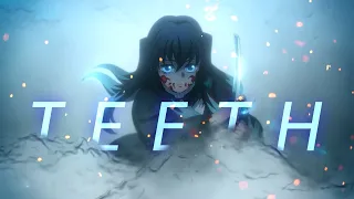 Demon Slayer 「AMV」- Teeth - 5 Seconds of Summer