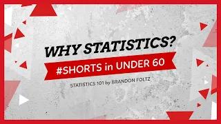 Statistics #Shorts 1: Why Statistics?