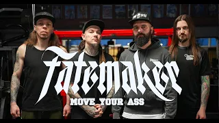 FateMaker - Move Your Ass