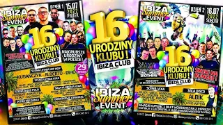 PAT MAT BROTHERS (URODZINY) 16 URODZINY KLUBU IBIZA GWIŹDZINY DZIEŃ 2 16.07.2022 4K HDR10+