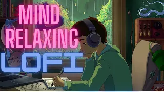 mind relaxing lofi 30 minutes of peace use headphone for better experience