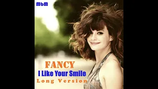 Fancy - I Like Your Smile Long Version (re-cut by Manayev)