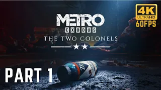 Metro Exodus Enhanced Edition: The Two Colonels (PS5) | Walkthrough Part 1
