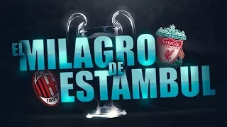 EL MILAGRO DE ESTAMBUL | Final UEFA Champions League 2005