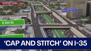 New details revealed on Austin's plan to cover I-35 through downtown | FOX 7 Austin