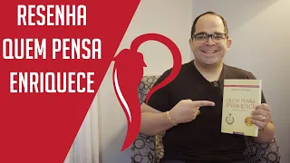 Resenha do Livro Quem Pensa Enriquece - Napoleon Hill | Dr Pimenta