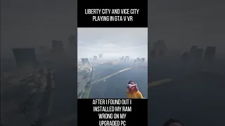 After i found out i Installed my RAM wrong | GTA V VR Liberty City, Vice City mod performance test