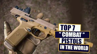 TOP 7 COMBAT HANDGUNS 2022 | BEST TACTICAL PISTOLS 2022