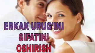 ERKAK URUG'INI SIFATINI OSHIRISH  ЕРКАК УРУГИНИ СИФАТИНИ ОШИРИШ