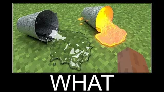 Minecraft realistic wait what meme, Lava, Water, Slime #357