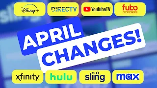 12 Big Streaming Changes for April 2024!
