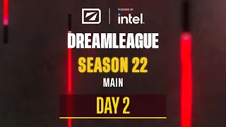 DreamLeague Season 22 - A Stream - Day 2