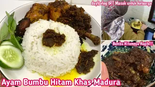 RESEP AYAM BUMBU HITAM KHAS MADURA ASLI | MASAK UNTUK KELUARGA‼️