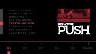PUSH - Trevor Colden | Episode 1
