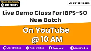 Live demo class for IBPS-SO new batch | 9 : 30 AM