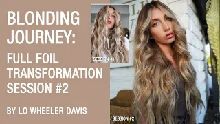 Blonding journey: Full Foil Transformation, Session #2 by Lo Wheeler Davis | Kenra Color