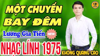 Một Chuyến Bay Đêm, Giã Biệt Sài Gòn ► LK Rumba Nhạc Lính 1975 GIA TIẾN Đề Xuất Nghe Nghiện Luôn