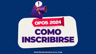 🍀 Inscríbete nas oposicións de 2024