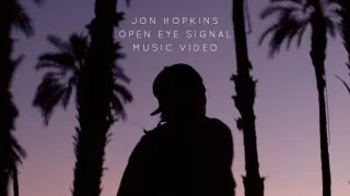 Jon Hopkins - "Open Eye Signal" (Official Music Video)