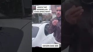 ARAFAT ABOU CHAKER KRIMINELL VÖGEL SPRECHEN  #viral