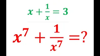 Если x+1/x=3 , найдите x^7+1/x^7