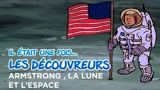 Il était une fois… les Découvreurs 🤔  Armstrong , la Lune et l’espace 🌑