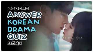 KDRAMA GAME - ANSWER THE KOREAN DRAMA QUIZ #5