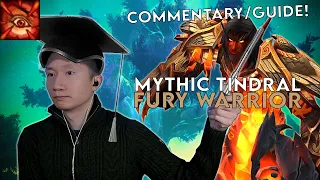 Mythic Tindral - Fury Warrior Commentary/Guide| Dragonflight Season 3