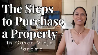 The Steps to Purchasing a Property in Panama | Casco Viejo