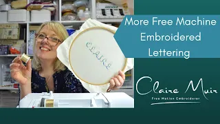 More Ways to Free Machine Embroider Lettering