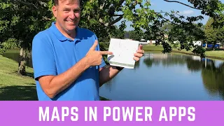Using Maps and Mapping in Power Apps 👌