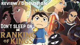 RANKING OF KINGS | Anime Review & Discussion  - Slept on Masterpiece?