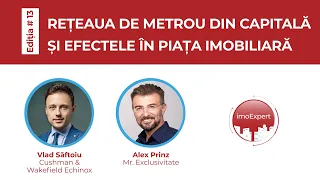 Extinderea retelei de metrou din Bucuresti si Piata imobiliara - imoExpert 2020