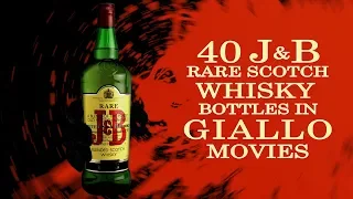 J&B Rare Scotch Whisky bottles in Giallo Movies