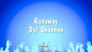 Runaway - Del Shannon (Karaoke Version)