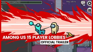 Among Us 15 Player Lobbies | Games Showcase 2021 | Official Announce Trailer