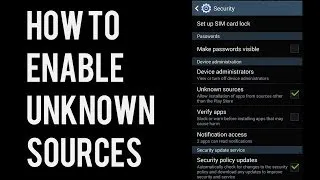 How to enable Unknown Sources for Android devices