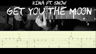 Get You The Moon - Fingerstyle Guitar Cover | Tab (Kina ft. Snow)