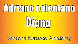 Adriano Celentano - Diana ( Versione Karaoke Academy Italia)