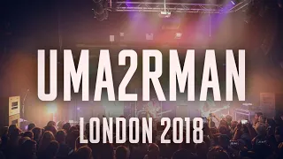 Ума2рман в Лондоне 2018 // Uma2rman in London 2018