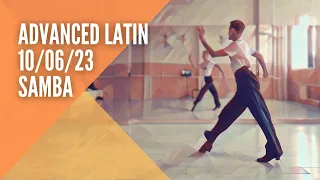 Advanced Latin 10/06/23 (Samba)