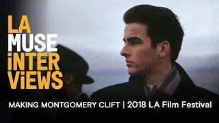 LA Muse | MAKING MONTGOMERY CLIFT I Robert A. Clift & Hillary Demmon interview
